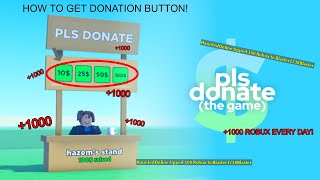 How To Get a DONATION BUTTON in PLS DONATE *EASY* - How To Set