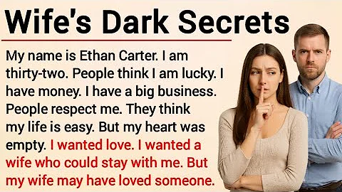 Learn English Through Story Level 3 | Graded Reader Level 3 | English Story | Wife's Dark Secrets