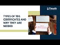 Types of TDS certificates and why they are needed