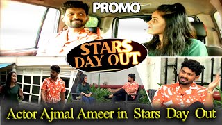 Actor Ajmal Ameer in Stars Day Out - Promo | June 11 Sunday 05.00PM | Raj Television
