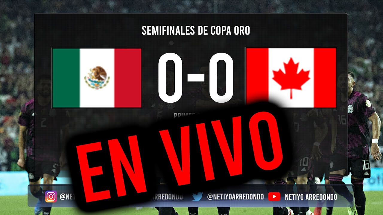 México vs Canada Semifinales EN VIVO YouTube