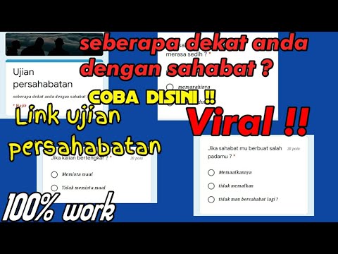 Ujian persahabatan ?? || link ujian persahabatan 100% work !! || viral !!