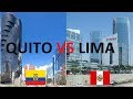 Lima  vs Quito .  Cities America Latina 2018