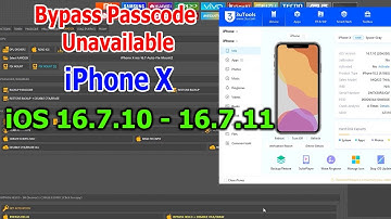 Bypass Passcode, unavailable iPhone X iOS 16.7.10-16.7.11 via UnlockTool
