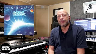 The story behind Nova - Aurora by Rob Papen | Muzikxpress 151