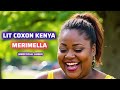 MERIMELA LIT COXON KENYA Unofficial Audio MERIMELA LIT COXON KENYA Unofficial Audio