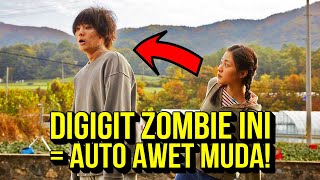 ZOMBIE INI BIKIN AWET MUDA ‼️ ORANG BAYAR Rp8 JUTA BUAT DIGIGIT ‼️ ALUR CERITA FILM