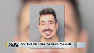 Warrant out for the arrest of a man accused of rape