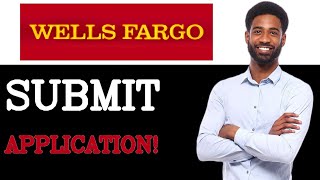 How To Wells Fargo Mortgage Application (2025)