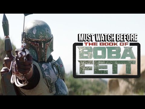 Must Watch Before THE BOOK OF BOBA FETT | Star Wars Franchise Timeline Recap Explained