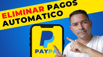 PayPal: Quitar pagos Automáticos (Eliminar pagos recurrentes)