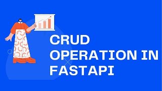 CRUD Operation in FastAPI | UPDATE AND DELETE