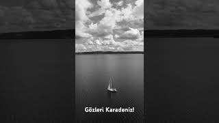 Gözleri Karadeniz Şfet Özlerikaradeniz