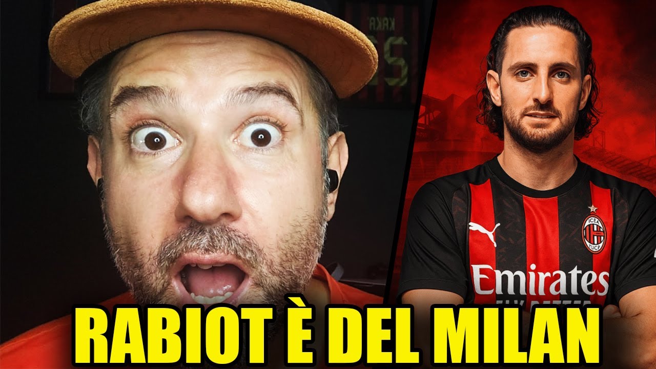 [FINALMENTE!!] RABIOT È DEL MILAN || News Milan 