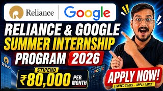 Google Internship 2026 + Reliance Internship 2026 | Eligibility, Apply Link, Full Details screenshot 4