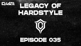 Legacy of Hardstyle #035 | Hardstyle Classics Mix (2006 - 2015) | Showtek, Technoboy, Zany, ...