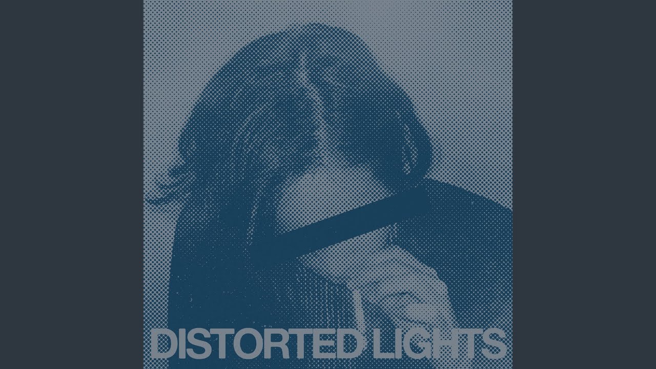 Distorted Lights YouTube