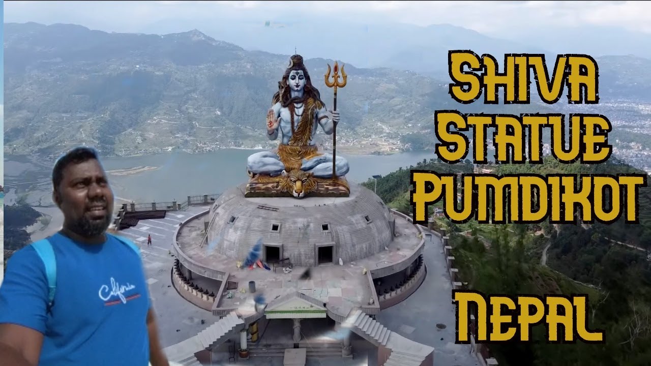 Largest Siva Statue in Nepal My First Nepal Trip Nepal budget tour