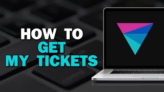 How To Get My Tickets from Vivid Seats (Easiest Way)