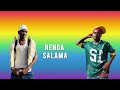 Nenda Salama By Kevin Legend Big Stone
