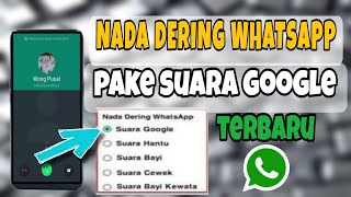 CARA MEMBUAT NADA DERING PANGGILAN WHATSAPP PAKAI SUARA GOOGLE TANPA APLIKASI TAMBAHAN screenshot 4