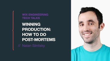 Winning Production: How to Do Post-Mortems - Natan Silnitsky