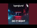 Do It Right Original mp3