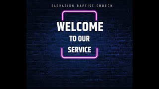Elevation Baptist Church - Wednesday Word Study - June 3,  2026 Part 2