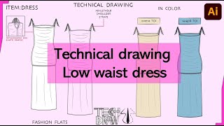 How to draw a fashion technical drawing of Low waist dress on illustrator? I TECHDRAW