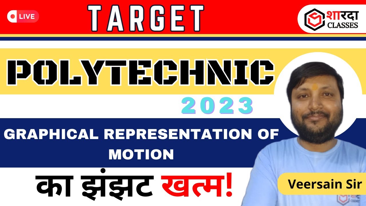 Graphical Representation of Motion | Motion Sharda Classes Polytechnic/Curvilinear Motion V-t Graph