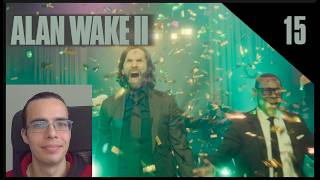 The Story of the Journey of Alan Wake, the Musical [Alan Wake 2. Ep. 15]