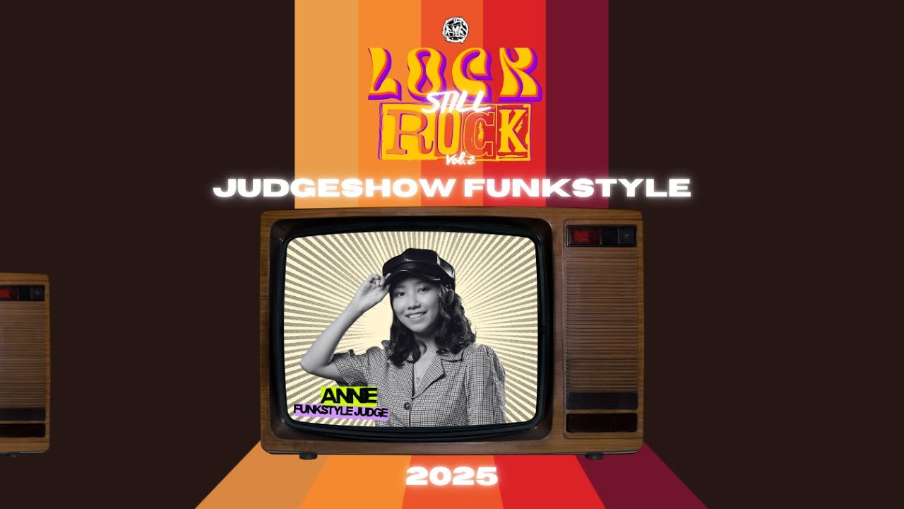 Lock Still Rock 2025 | Judge Show Funkstyle | Annie - YouTube