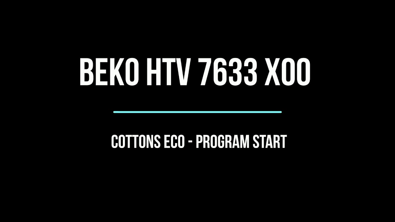 beko-htv-7633-x00-cottons-eco-program-start-youtube