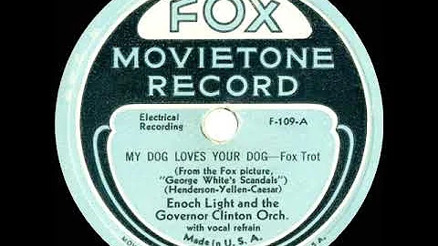 1934 Enoch Light (Al Mitchell) - My Dog Loves Your...