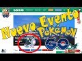 WOW NUEVO EVENTO DE POKEMONGO #POKEMONGO #DJKIRE #HACK #EVENTO