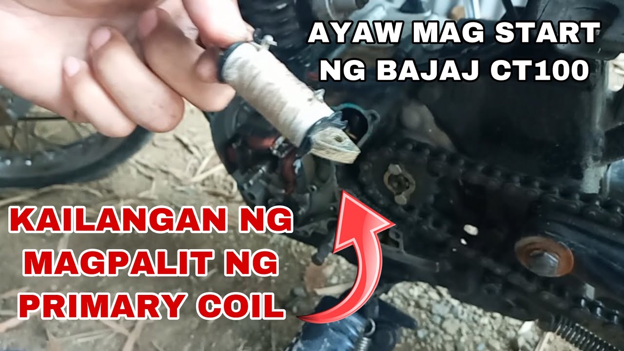 Kawasaki Bajaj CT100 ayaw umandar | kailangan na palang palitan ang primary coil