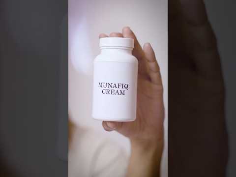 Have problems fitting in? Use MUNAFIQ cream