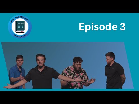 The New Improvised Translations (Episode 3)