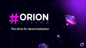 #OrionVision | Explained 🔮