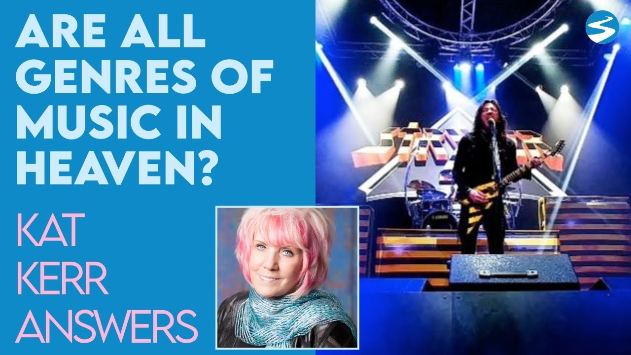 Kat Kerr: Are All Genres of Music In Heaven? | Dec 1 2021