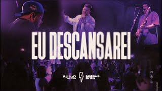 Vídeo de Eu Descansarei