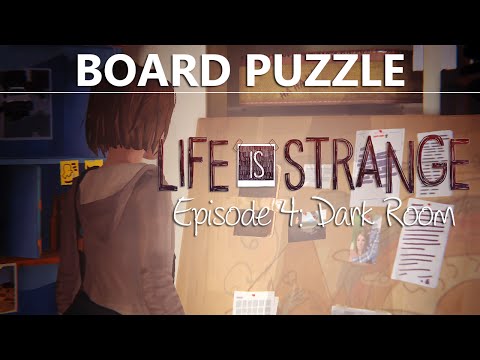 Life Is Strange Episode 4 BOARD PUZZLE Answers Clues Investigation Dark Room