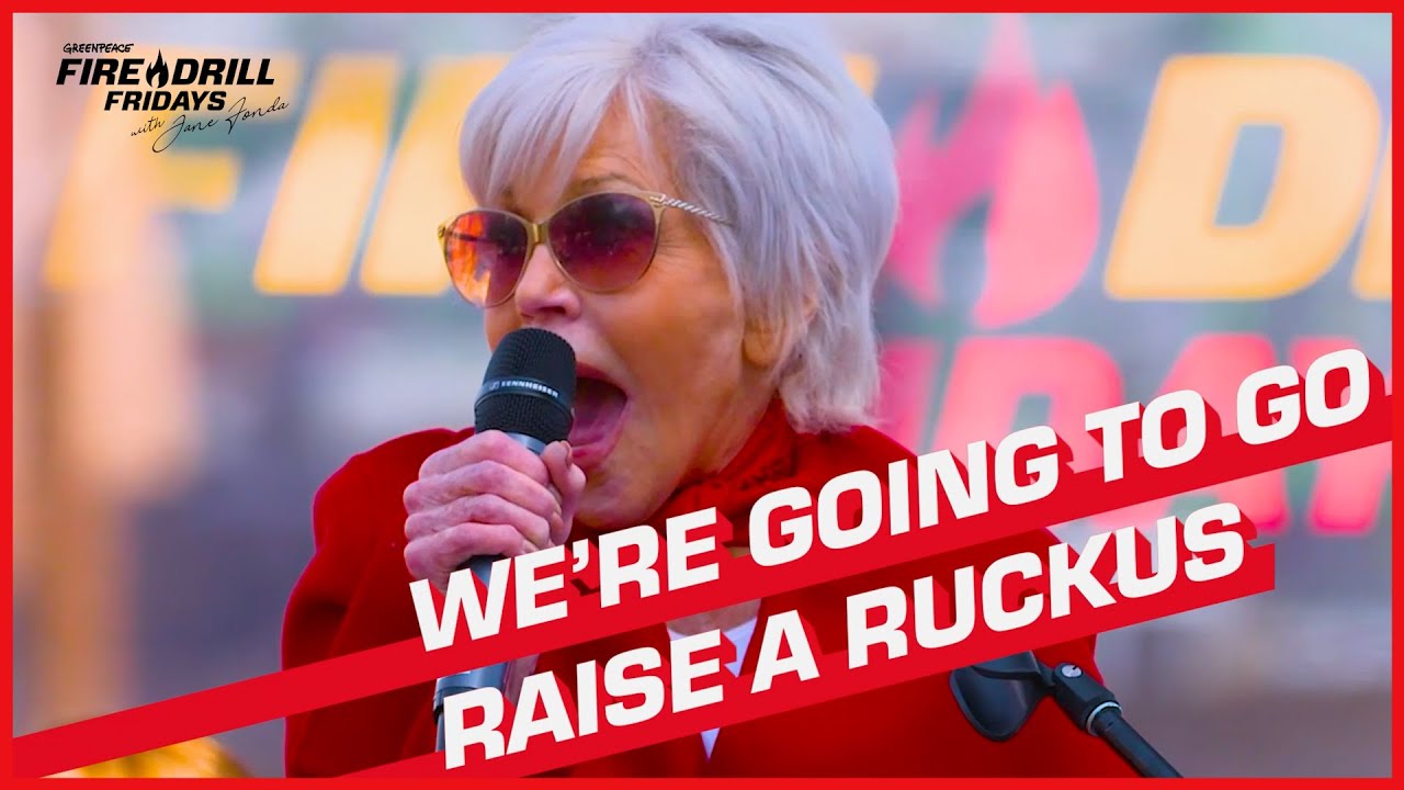 Take Action with Fire Drill Fridays with Jane Fonda YouTube