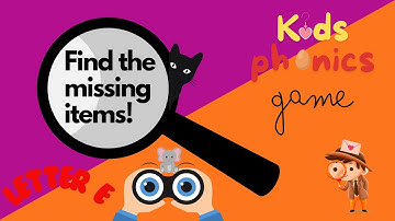 Phonics game for children| Letter E sound objects| Find the hidden objects game|E is for
