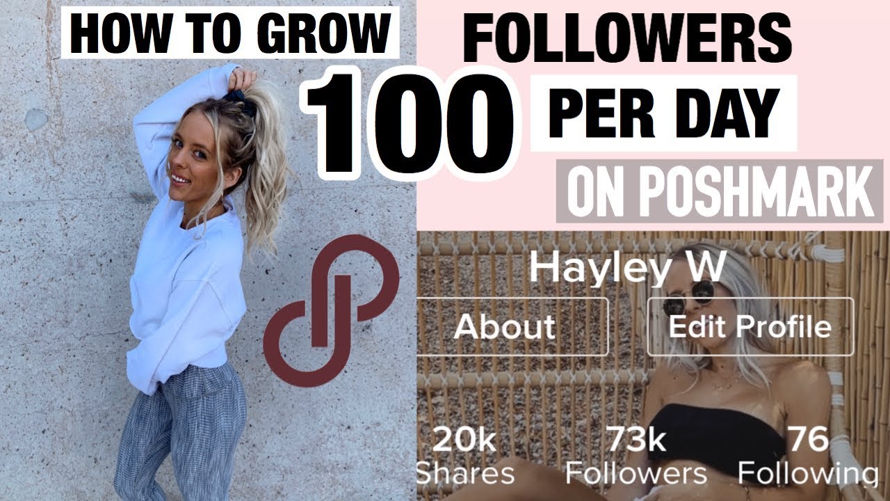 GAIN 100 FOLLOWERS PER DAY ON POSHMARK!