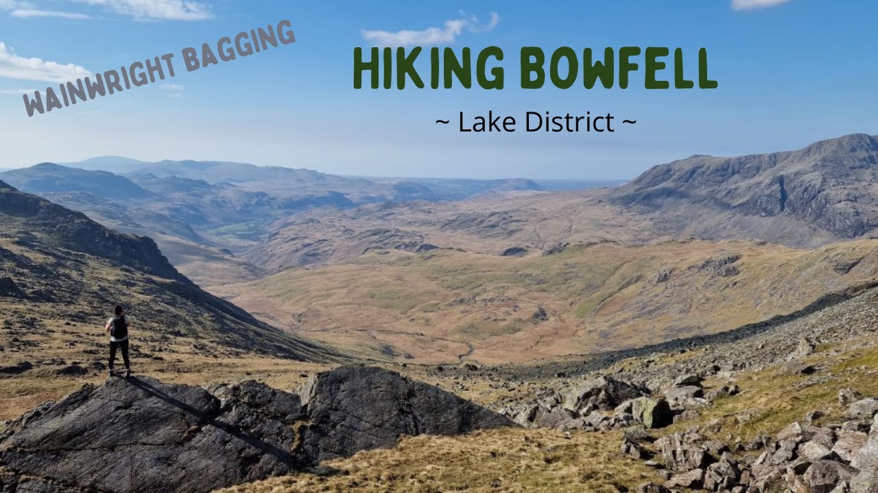 Hiking Bowfell, Lake District // 6th Highest Wainwright!