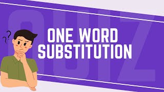 Boost Your Vocabulary: One Word Substitution Quiz Challenge screenshot 2
