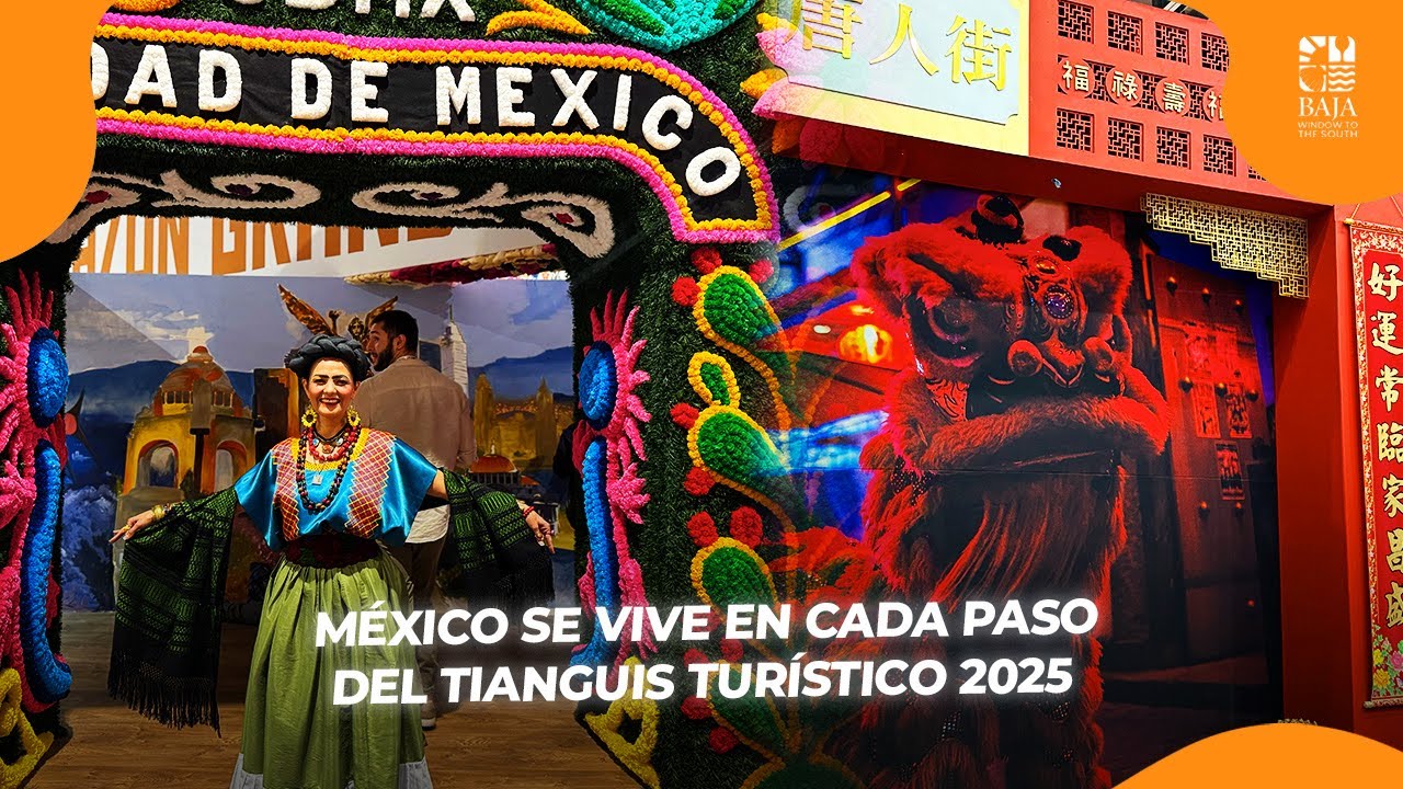 México se vive en cada paso del Tianguis Turístico 2025 🇲🇽✨