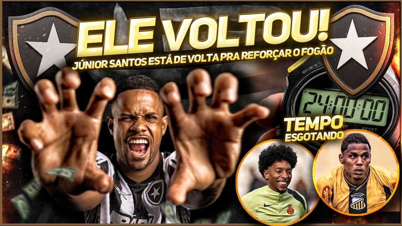 📄✍️BOTAFOGO E JÚNIOR SANTOS CHEGAM A ACORDO PARA RETORNO | 48 HORAS PARA FECHAR REFORÇOS