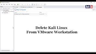 How to uninstall Kali Linux completely from VMware Workstation  ?